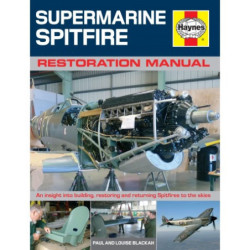 Supermarine Spitfire Restoration Manual