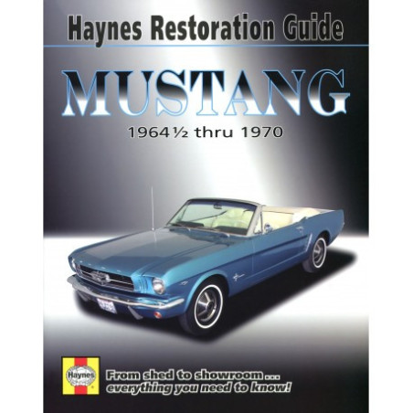 Ford Mustang Haynes Restoration Guide for 1964-1/2 thru 1970