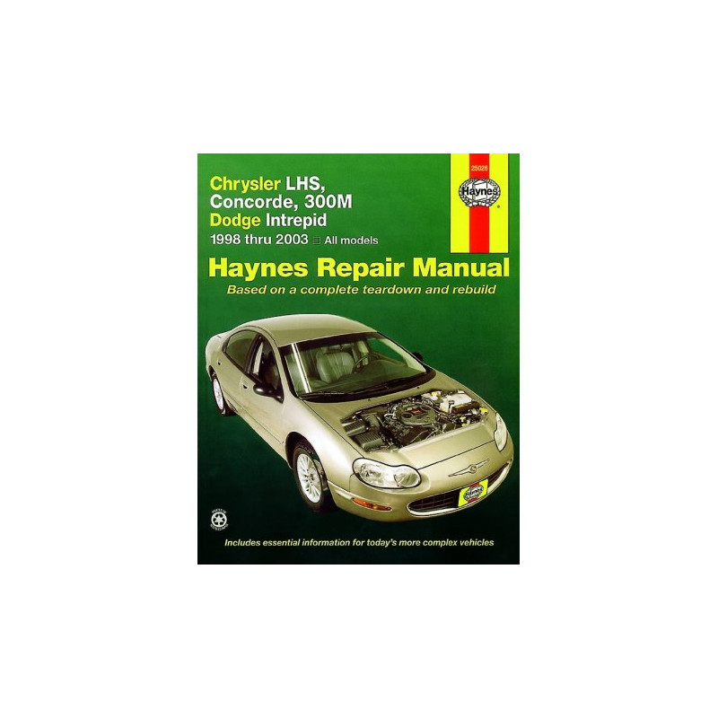 Chrysler LHS Concorde 300M & Dodge Intrepid Haynes Repair Manual for 1998 thru 2004 all LH platform models