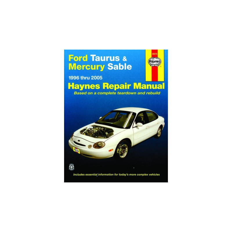 Ford Taurus and Mercury Sable Haynes Repair Manual for 1996 thru 2007 (Does not include information specific to SHO