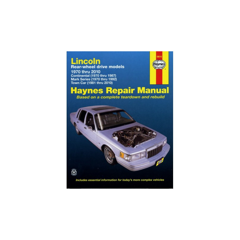 Lincoln Rear-wheel drive Haynes Repair Manual covering Continental (1970 thru 1987) Mark Series (1970 thru 1992) To