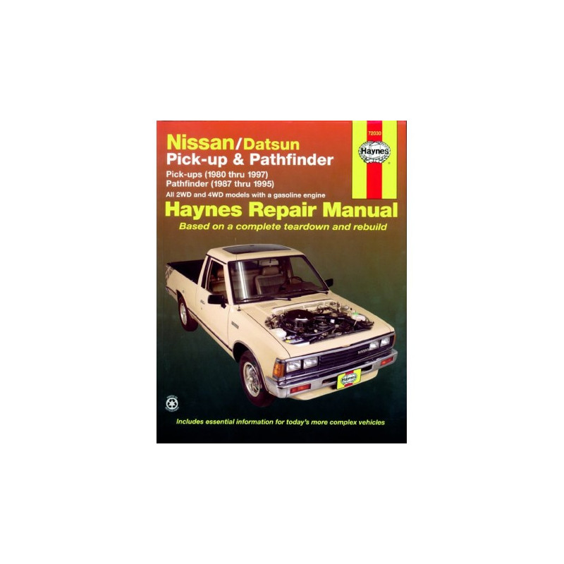 Nissan/Datsun Pick-up and Pathfinder Haynes Repair Manual for 1980 thru 1997 covering 2WD and 4WD models with gasol