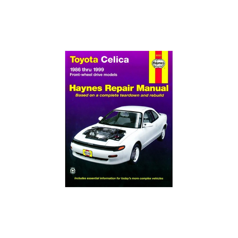 Toyota Celica Haynes Repair Manual covering all 1986 thru 1999 FWD models (excludes Supra and 4WD All-Trac models)