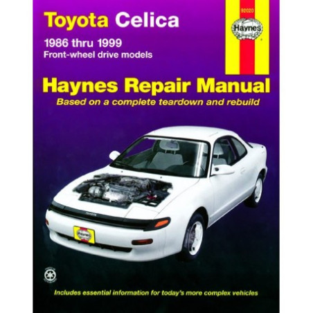 Toyota Celica Haynes Repair Manual covering all 1986 thru 1999 FWD models (excludes Supra and 4WD All-Trac models)