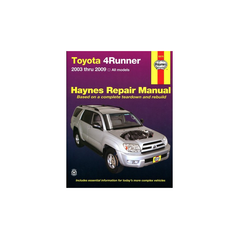 Toyota 4Runner Haynes Repair Manual covering all models from 2003 thru 2009