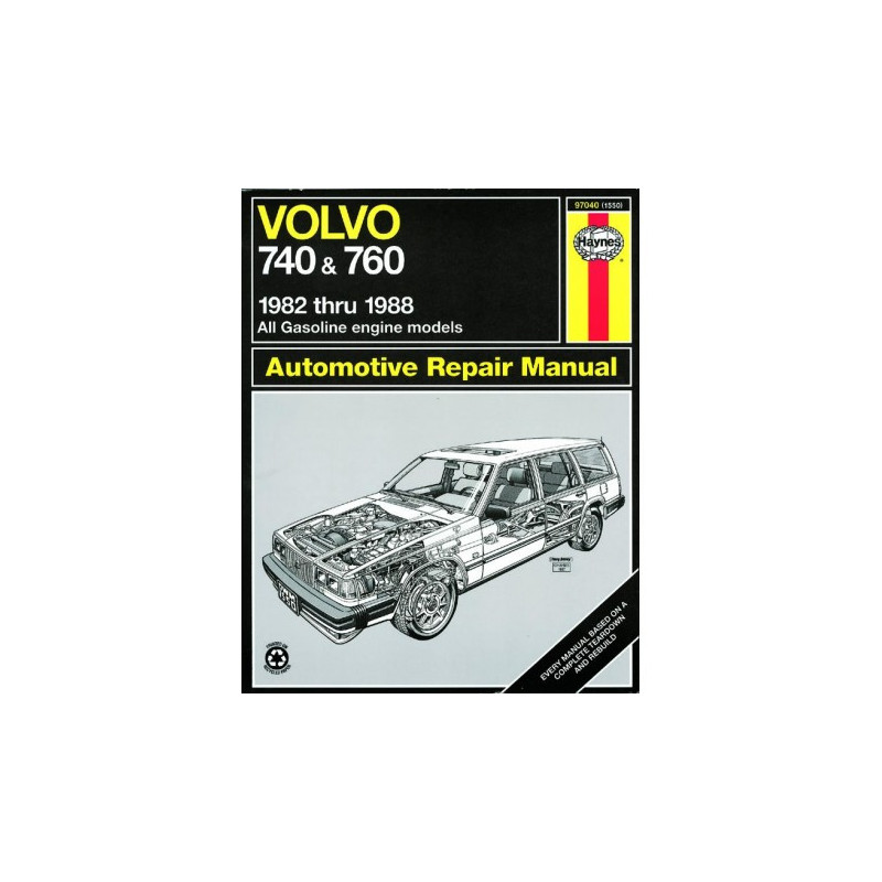 Volvo 740 & 760 Haynes Repair Manual for 1982 thru 1988 gasoline engine models (including turbo).