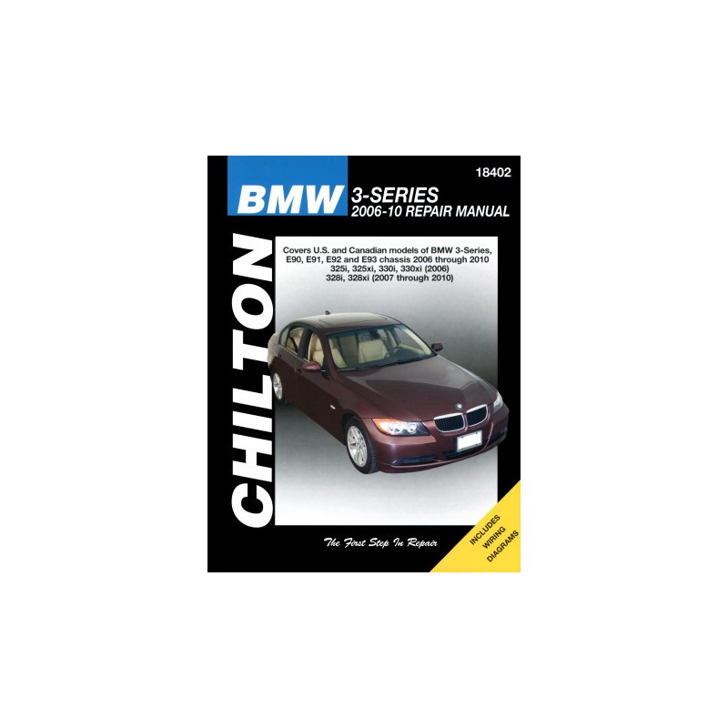 BMW 3-Series Chilton Repair Manual covering 2006-10 (Does not include information specific to M3 turbocharged or di