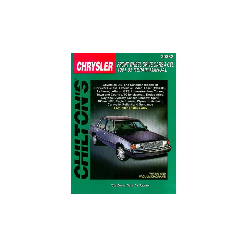 Chrysler Front Wheel Drive Cars 4-Cyl Engine only Chilton Repair Manual for 1981-95 (including coverage of 4-Cylind