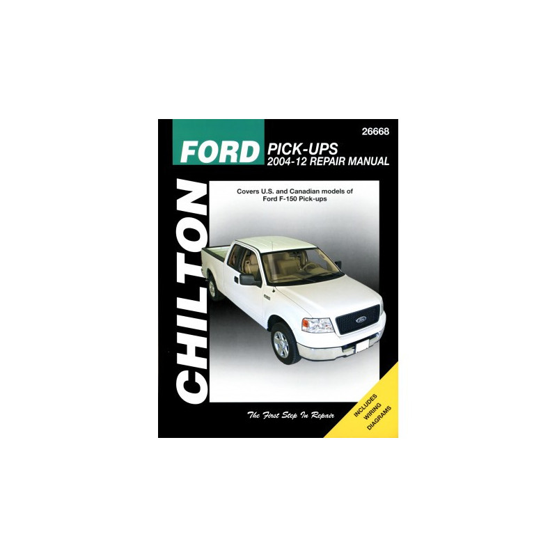 Ford Pick-Ups Chilton Repair Manual for 2004-14 covering all models Ford F-150 Pick-Ups (excludes F-250 Super Duty