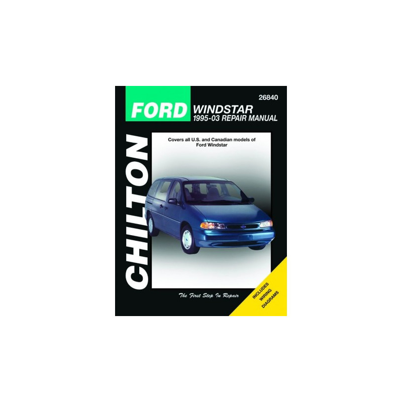 Ford Windstar/Freestar Chilton Repair Manual for 1995-07 covering Ford Windstar (1995-03) Freestar and Mercury Mont