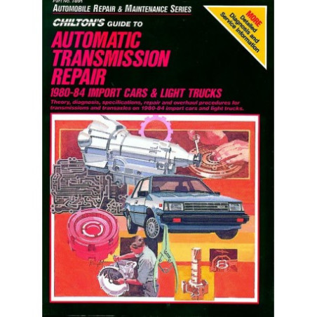 Chilton Total Service Series for Automatic Transmission Repair for 1980-84 Import Cars and Light Trucks