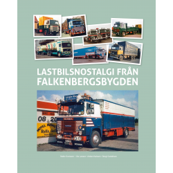 Lastbilsnostalgi från Falkenbergsbygden - del 3